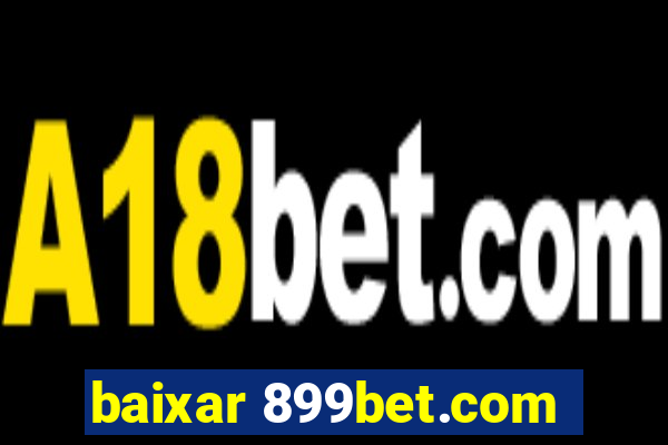 baixar 899bet.com